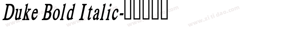 Duke Bold Italic字体转换